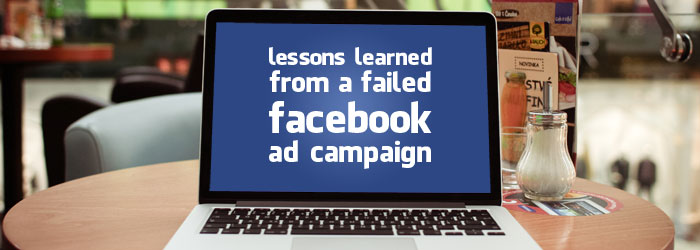 My Facebook Campaign got 28,000 Impressions – It was a Total Failure